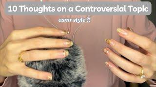 ASMR * 10 Thoughts on a Controversial Topic * ASMRVilla