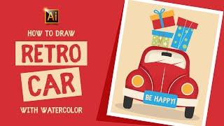 HOW TO DRAW A RETRO CAR WITH A WATERCOLOR. ADOBE ILLUSTRATOR TUTORIAL