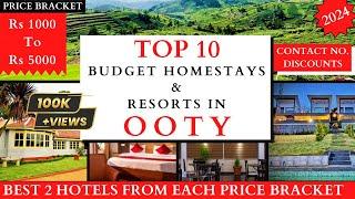 TOP 10 Best Budget Resorts In OOTY | Rs 1000 To 5000 | Cheap And Best Homestay | 2023