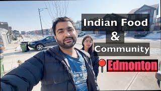 Edmonton vich Indian Community kithe rehndi te Indian Food kitho milda| YEG Indian Community & Food