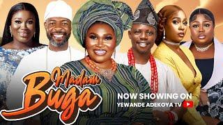 MADAM BUGA - Yoruba Movie Drama Featuring Yewande Adekoya,Kemity,Okele,Habeeb Alagbe,Damilola Oni