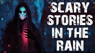 50 True Scary Stories In The Rain | Disturbing & Terrifying Horror Stories To Fall Asleep To