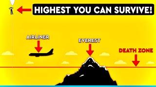 What Is The HIGHEST Altitude YOU Can SURVIVE? | DEBUNKED