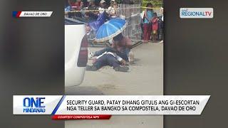 One Mindanao: Security guard, patay sa pagpanulis sa Davao de Oro