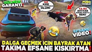 İNSANLARLA DALGA GEÇMEK İÇİN BAYRAK ATAN TAKIMA EFSANE KIŞKIRTMA! | PUBG MOBILE