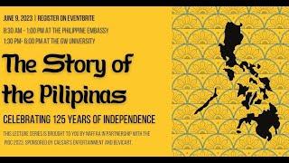 Xiao Talks:  The Story of the Philippines up to 1898 (Lecture in English, Embassy in Washington DC)