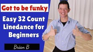 My Favorite Easy Line Dance for Beginners Got to be funky!