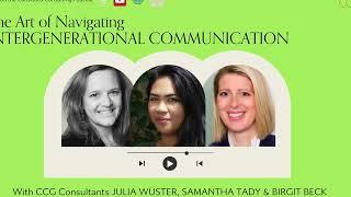 Intergenerational Communication - CCG Podcast Video