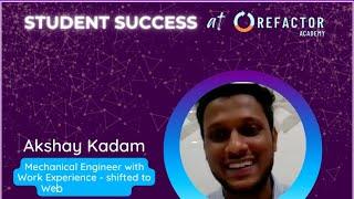 Akshay Kadam - Student trained and placed with Refactor Academy