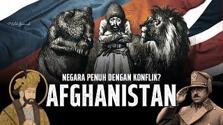 MENGAPA AFGHANISTAN MENJADI SARANG KONFLIK? - The Great Game Afghanistan Eps 1