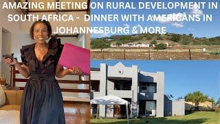 Amazing meeting on rural development in South Africa | Dinner with African Americans in Johannesburg