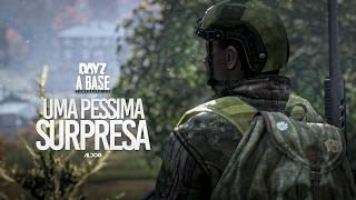 DayZ A Base  |  Surpresa Indesejável