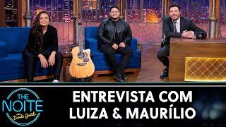 Entrevista com Luiza & Maurílio | The Noite (21/07/21)