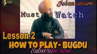 Lesson 2 || how to play bugdu || JOBAN SUNAMI