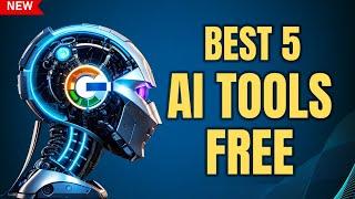  Top 5 AI Tools by Google in 2024 