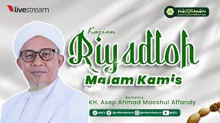  LIVE | Riyadloh Malam Jum'at KH. Asep A. Maoshul Affandy