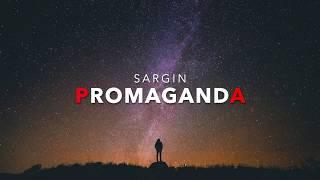 Sargın- Promaganda