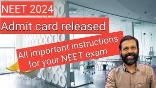 NEET 2024, Important instructions for exam