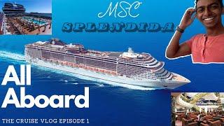 All Aboard The MSC Splendida... Day 1 of the Cruise Vlog