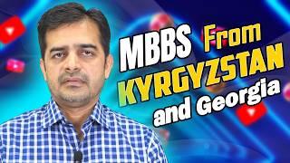 Top Countries to Study MBBS Abroad for a Successful Medical Career | Georgia & Kyrgyzstan