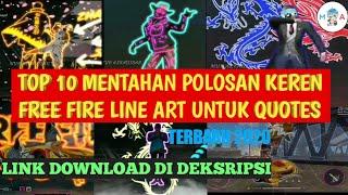 KUMPULAN MENTAHAN POLOSAN KEREN FREE FIRE LINE ART UNTUK QUOTES TERBARU 2020