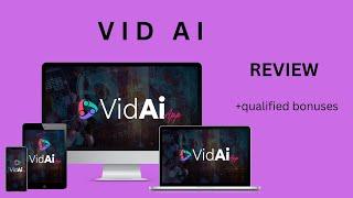 VID AI Review: !!! Don`t get VID Ai without bonuses !!!