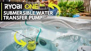 20 GPM! | RYOBI 18V ONE+ Submersible Water Transfer Pump