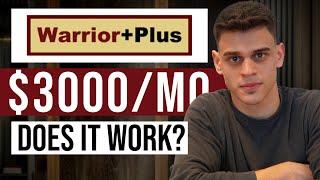 How You Can Make Money With WarriorPlus Affiliate Marketing (2024)