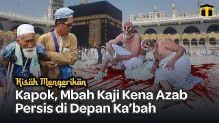 Meringdin, Mbah Kaji Besar Kepala Haji Dua Kali Kena Azab di Masjidil Haram