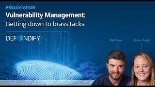 Vulnerability Management: Getting Down to Brass Tacks | Defendify