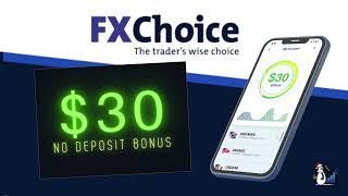 FXChoice No Deposit Bonus (How To Claim $30 NDB)