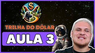 Trilha do Dólar - Aula 3 - Como Viver do Digital + Abertura da Comunidade Escala