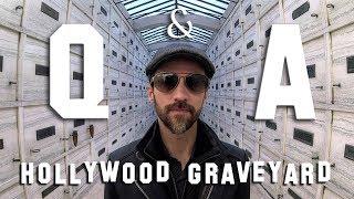 Hollywood Graveyard - Q&A Special