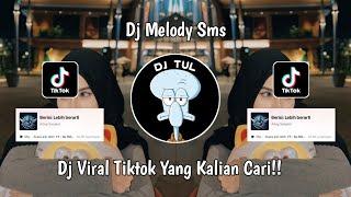 DJ MELODY SMS VIRAL TIKTOK TERBARU 2024 BY DJ BORNEO