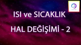 Hal Değişimi - 2 Grafiklerin Yorumlanması | Isı ve Sıcaklık | PDF