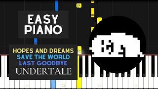 Hopes and Dreams + SAVE The World + Last Goodbye (EASY Piano Tutorial) - Undertale