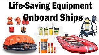 Life Saving Equipment Onboard Ships