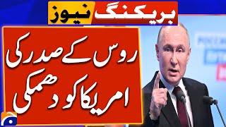 Russian President's threat to America | Breaking News