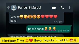 Marriage time  || Bava - Mardal Final Ep  || Aakashavanii || Love story || Text stories || Chats