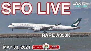  SFOLIVE | RARE CATHAY A350K -LIVE PLANESPOTING FROM SAN FRANCISCO