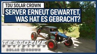 TDU Solar Crown Server erneut gewartet // Was hat es gebracht? [Meinung]