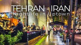 TEHRAN 2022 (4K) - Nightlife in Uptown / تهران