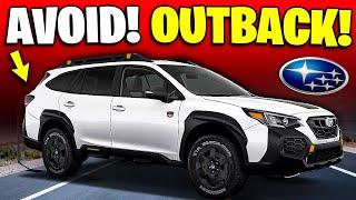 7 Reasons Why You SHOULD NOT Buy Subaru Outback!