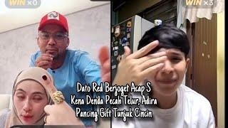 Dato Red Berjoget Acap S Kena Denda Pecah Telur, Adira Pancing Gift Tunjuk Cincin