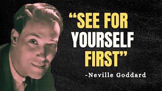 SEE FOR YOURSELF FIRST - Neville Goddard Motivation