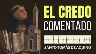 El Credo comentado Santo Tomás De Aquino