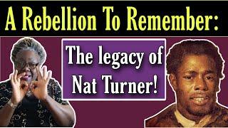 A Rebellion to Remember: The Legacy of Nat Turner