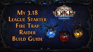 Fire Trap Raider Build Guide - My League Starter For Sentinel League - Path of Exile 3.18