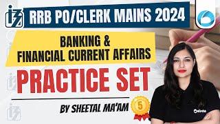 Banking Awareness For RRB PO/Clerk Mains 2024 | RRB PO Mains GA | RRB Clerk Mains GA | Sheetal Mam