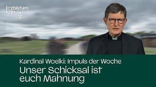 Impuls der Woche - Unser Schicksal ist euch Mahnung (25. Januar 2025)